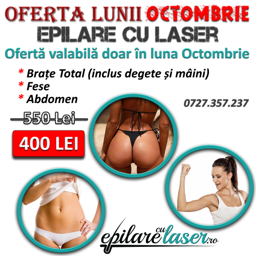 Ofertă Epilare cu Laser luna Octombrie